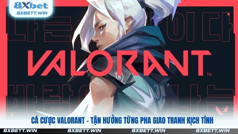 Cá cược Valorant
