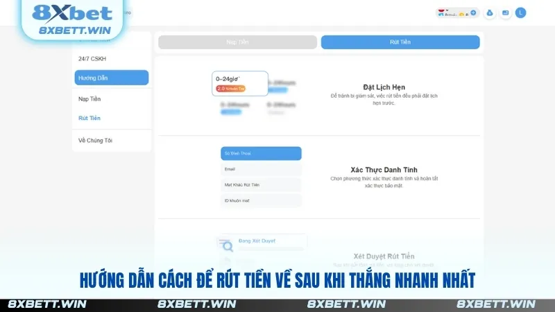 Hướng dẫn cách để rút tiền về sau khi thắng nhanh nhất