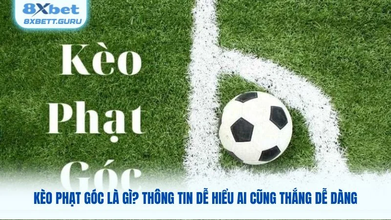 Kèo Phạt Góc