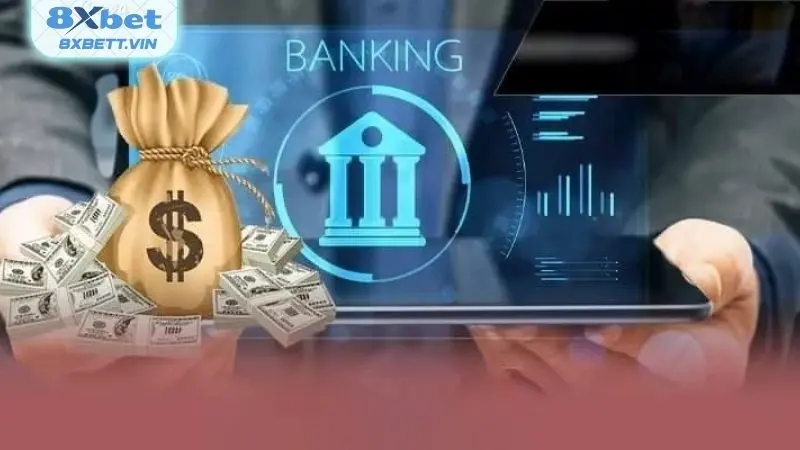 Những hình thức rút tiền 8XBET được nhiều người chơi sử dụng nhất