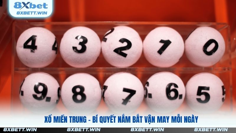 Xổ Số Miền Trung